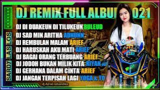 DJ 🌠 SAHA NU RIDOEUN DI DUAKEUN DI TILUKEUN ||• [BULEUD] REMIX TERBARU FULL BASS 2021