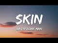 Ragnbone man  skin lyrics