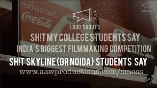 sh t skyline gr noida students say india s biggest film making competition