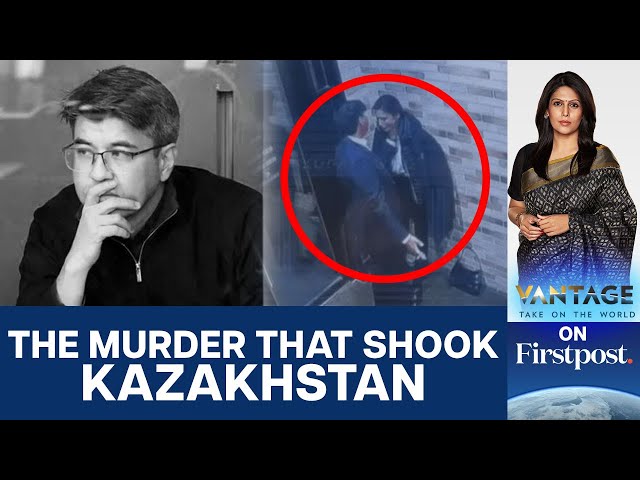 Chilling Video Captures Ex-Kazakh Minister Beating His Wife to Death | Vantage with Palki Sharma class=