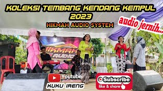 KOLEKSI TEMBANG KENDANG KEMPUL TERBARU 2023 ( ENAK BUAT NYANTAI )