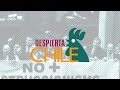 Despierta Chile - Episodio 4 / 28 de Nov 2019