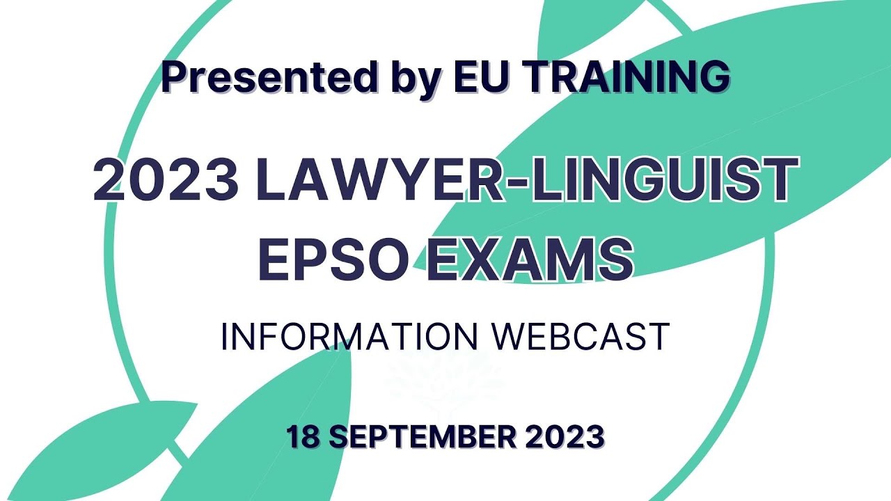 Lawyer-Linguists | 2023 EPSO Exams | Info Webcast