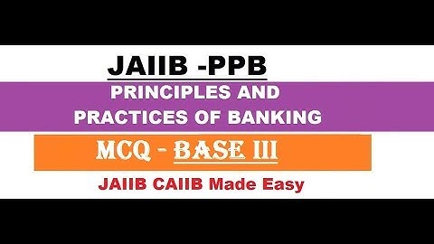 JAIIB PPB || Basel III Questions