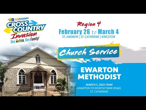 Cross Country Church Service - Ewarton Methodist - March 5, 2023 @9:00 AM