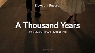 Download Lagu John Michael Howell, JVKE \u0026 ZVC - A Thousand Years (slowed + reverb) MP3