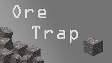 Minecraft: How to Make a Ore Trap