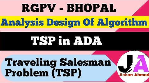 Traveling Salesman Problem | TSP in ADA | Lec 26