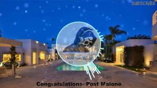 Congratulations- Post Malone (Bass Boosted)