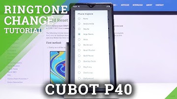 How to Change Ringtone in CUBOT P40 – Ringtone List