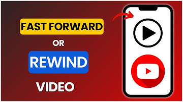 How To Fast Forward Or Rewind A Video On YouTube 2025