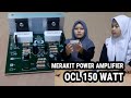 Merakit power amplifier ocl 150 watt