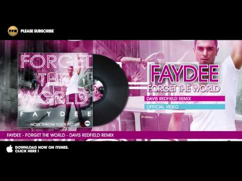 Faydee - Forget the World - Davis Redfield Remix