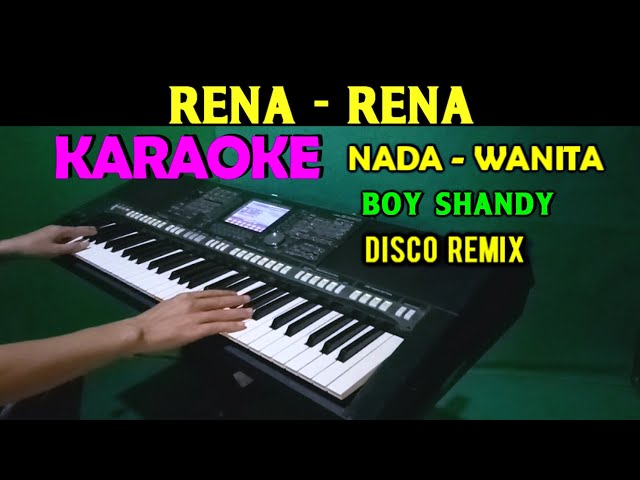 RENA RENA - Boy Shandy | KARAOKE Nada Wanita HD class=