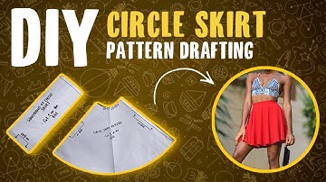 How To Draft A Pattern For A Flowy Circle/Skater Skirt for Girls & Women #PatternDrafting Tutorial