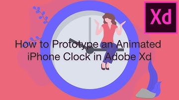 Auto Animate: How to Prototype an Animated iPhone Clock in Adobe Xd
