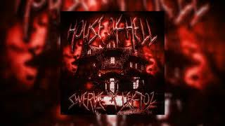$werve, Leftoz - HOUSE OF HELL