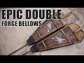 Epic Double Forge Bellows