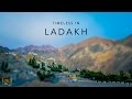 Stunning timelapses of Ladakh - Timeless journey in 4k