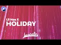 Lil Nas X - Holiday (Clean Version & Lyrics)