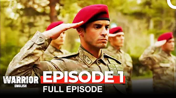Warrior Turkish Drama Episode 1