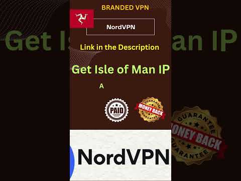 Best VPNs for Isle of Man with Isle of Man IP Address Free Trial
