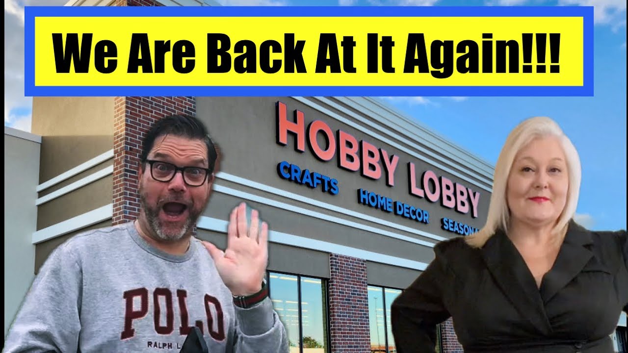 HITTING  UP HOBBY LOBBY WITH THE CRAFTY DIY GUY 