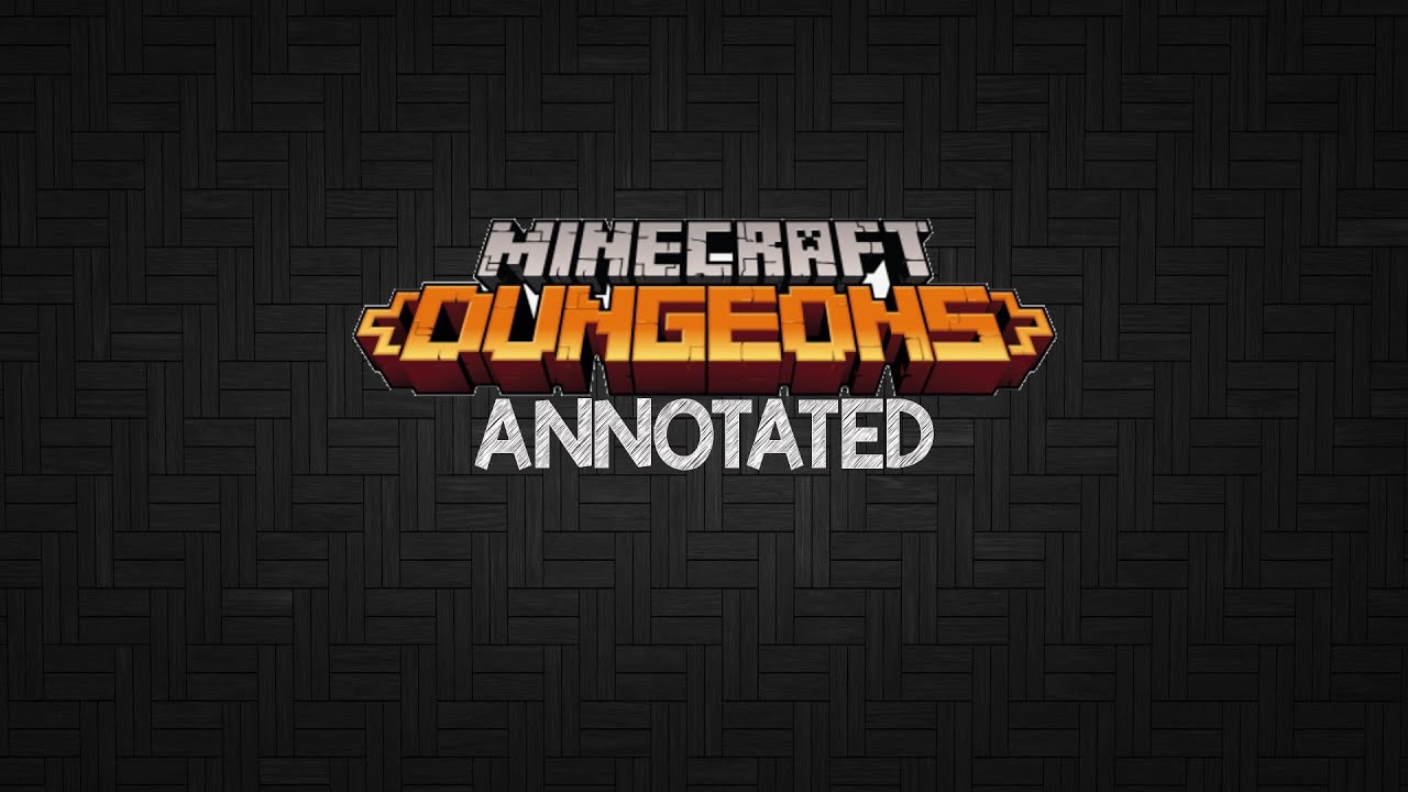 Minecraft Dungeons: Annotated #13 (Underhalls)