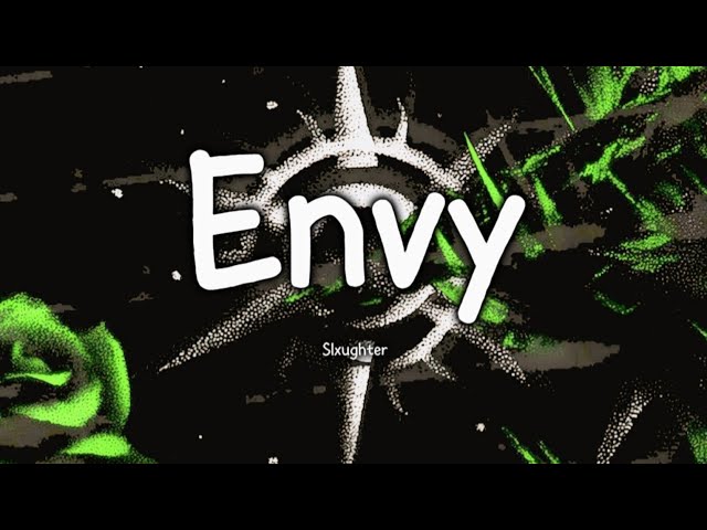 Slxughter - Envy (Slowed) | Bass Boosted + 8D Audio
