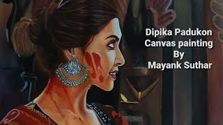 Dipika Padukon  # canvas painting # by Mayank Suthar