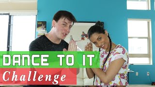 Dance to it Challenge with Lilly Singh | Thomas Sanders