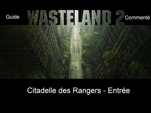 Vidéo: Wasteland 2 - Composition De Groupe, Citadelle Des Rangers, Tour Radio, Mise à Niveau