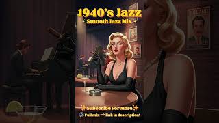 Vintage Jazz Nights ✨ | Noir Vibes #NoirJazz #1940sJazz #VintageJazz #SmoothJazz #ClassicJazz  #jazz