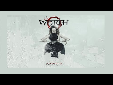 Worth - Vanished (Lyric Video)