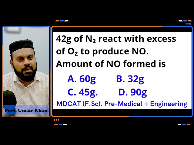 42g of N₂ react with excess of O₂ to produce NO. Amount of NO