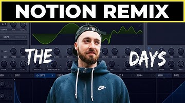 How to Make "The Days (Notion Remix)" Bass Lead Synth