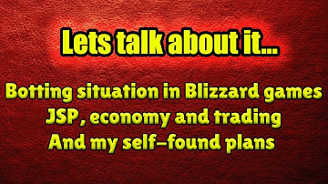 Will there be bots in D2R? Also general thoughts on JSP, economy and more.