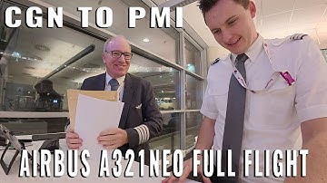 FULL FLIGHT!  AIRBUS COCKPIT FROM COLOGNE 🇩🇪 (CGN) TO PALMA DE MALLORCA  🇪🇸 (PMI) REAL AIRPLANE!
