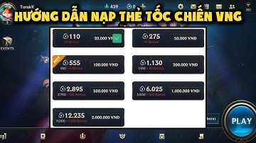 Liên Minh Tốc Chiến: Hướng dẫn nạp thẻ liên minh tốc chiến VNG | Burgerby