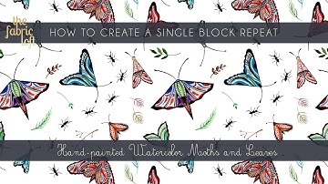 HOW TO CREATE A SINGLE BLOCK PATTERN ON PHOTOSHOP USING WATERCOLOR MOTIFS