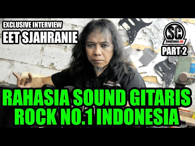 Eet Sjahranie Exclusive Interview : Rahasia Sound Gitaris Rock No.1 Indonesia (Part 2) class=