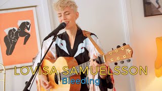 Lovisa Samuelsson - Bleeding (Acoustic session by ILOVESWEDEN.NET)