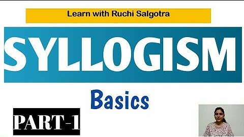 SYLLOGISM II Logical Reasoning II Basics II Part-1