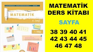 6.Sınıf Matematik Ders Kitabı Sayfa 38 39 40 41 42 43 44 45 46 47 48 Cevaplar