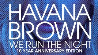 Havana Brown - We Run The Night  ft. Pitbull Resimi