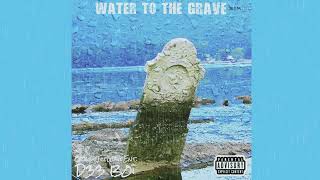 D33 B0I - Water To The Grave Blp Kosher Remix