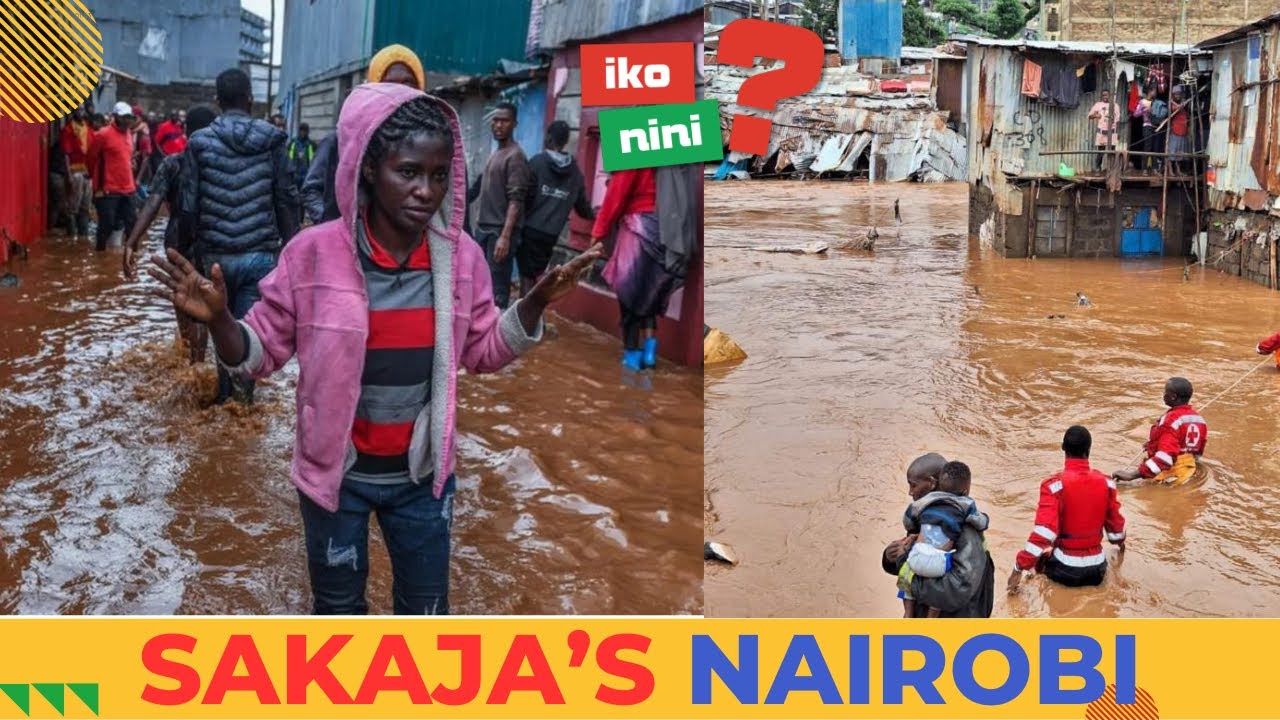 Nairobi Floods: Sakaja’s Promises vs. Reality as City Sinks
