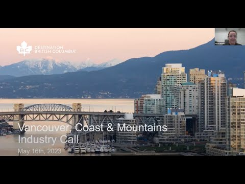 Destination BC Supports The Vancouver, Coast U0026 Mountains Tourism Region: Strategies And Programs