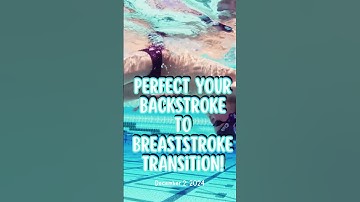 Perfect Your Backstroke to Breaststroke Transition!