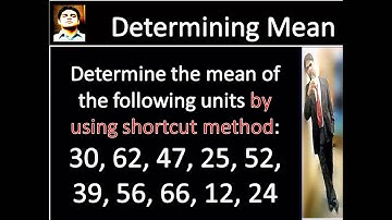 Shortcut Method of Calculating Mean When Only Scores Are Given by Peeyush Malhotra Gurdaspuria.wmv